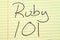 Ruby 101 On A Yellow Legal Pad