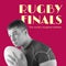 Rugby finals text in yellow on red with caucasian male rugby player holding ball