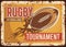 Rugby tournament rusty metal plate grunge rust tin