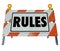 Rules Sign Barricade Guidelines Laws Compliance