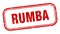 rumba stamp. rumba square grunge sign