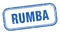 rumba stamp. rumba square grunge sign