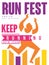 Run fest, keep running colorful poster, template for sport event, marathon, championship, tournament, can be used for