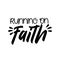 Running on faith calligraphy