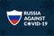 Russia Against Covid-19 Campaign - Vector Flat Design Illustration