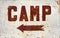 Rusty sign for camping