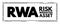 RWA Risk Weighted Asset - bank`s assets or off-balance-sheet exposures, weighted according to risk, acronym text concept stamp