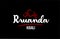 Rwanda country on black background with red love heart and its capital Kigali
