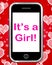 It\'s A Girl On Phone Shows Newborn Female Baby