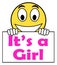 It\'s A Girl On Sign Shows Newborn Female Baby