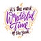 It`s the most wonderful time of the year quote. Hand drawn vector lettering. Isolated on white background.