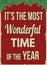 It`s the most wonderful time of the year retro advertising poster