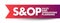 S and OP Sales and Operations Planning - monthly integrated business management process that empowers leadership to focus on key