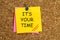 It\'s Your Time Post-it