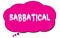 SABBATICAL text written on a pink thought bubble