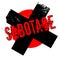 Sabotage rubber stamp