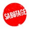 Sabotage rubber stamp