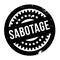 Sabotage rubber stamp