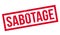 Sabotage rubber stamp