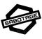 Sabotage rubber stamp