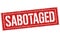 Sabotage sign or stamp