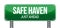 Safe Haven Green Road Sign