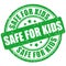 Safe for kids vector stamp