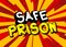 Safe Prison - comic book word.