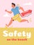 Safety on the beach banner with lifeguard hurrying to help, vector illustration.