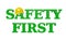 SAFETY FIRST 3D Text - Green with Yellow Hardhat