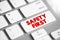 Safety First - it is best to avoid any unnecessary risks and to act so that you stay safe, text concept button on keyboard