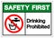 Safety First Drinking Prohibited Symbol Sign, Vector Illustration, Isolate On White Background Label .EPS10