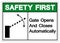 Safety First Gate Opens and Closes Automatically Symbol Sign, Vector Illustration, Isolate On White Background Label. EPS10