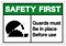 Safety First Guards Must Be In Place Before Use Symbol Sign, Vector Illustration, Isolate On White Background Label. EPS10