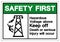 Safety First Hazardous Voltage Above Keep Off Death or Serious Injury Will Occur Symbol Sign, Vector Illustration, Isolate On