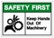 Safety First Keep Hands Out Of Machinery Symbol Sign, Vector Illustration, Isolate On White Background Label. EPS10