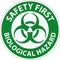 Safety First Label Biological Hazard On White Background