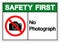 Safety First No Photograph Symbol Sign, Vector Illustration, Isolate On White Background Label .EPS10