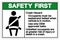 Safety First Occupants Must Be Seated and Belted When Vehicle Is In Motion Symbol Sign