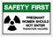 Safety First Pregnant Women Should Not Enter Radiation Hazard Symbol Sign ,Vector Illustration, Isolate On White Background Label