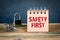 Safety First. Workplace, home, social media and child safety concept