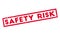 Safety Risk rubber stamp