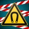 Safety sign. Caution - danger Magnetic field. Barrier tape. Vector illustrations.