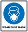 Safety sign, Wear dust mask