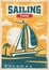 Sail boat in a beautiful sunset retro travel poster