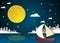 sailing boat at nighttime with full moon and cityscapes.paper cu