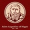 Saint Augustine of Hippo 354 â€“ 430 was a Roman African, early Christian theologian and philosopher from Numidia whose writings