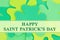 Saint Patrick`s Day greeting with shamrocks