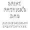 \' Saint Patrick\'s Day\'. Hand drawn St. Patrick\'s Day lettering outline typography for postcard, card, flyer, banner template.