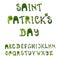 \' Saint Patrick\'s Day\'. Hand drawn St. Patrick\'s Day lettering outline typography for postcard, card, flyer, banner template.